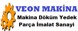 Veon Makina Döküm Yedek Parça İmalatı Gebze
